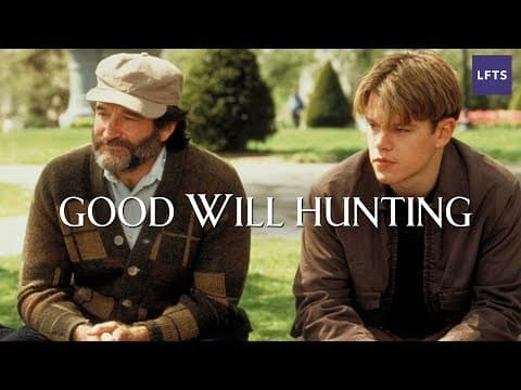 Good Will Hunting — The Psychology of Character